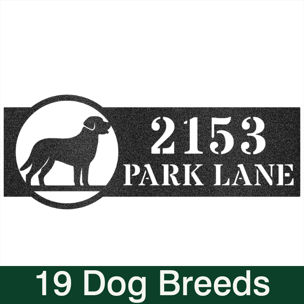 Choose Your Dog Breed Home Address Sign